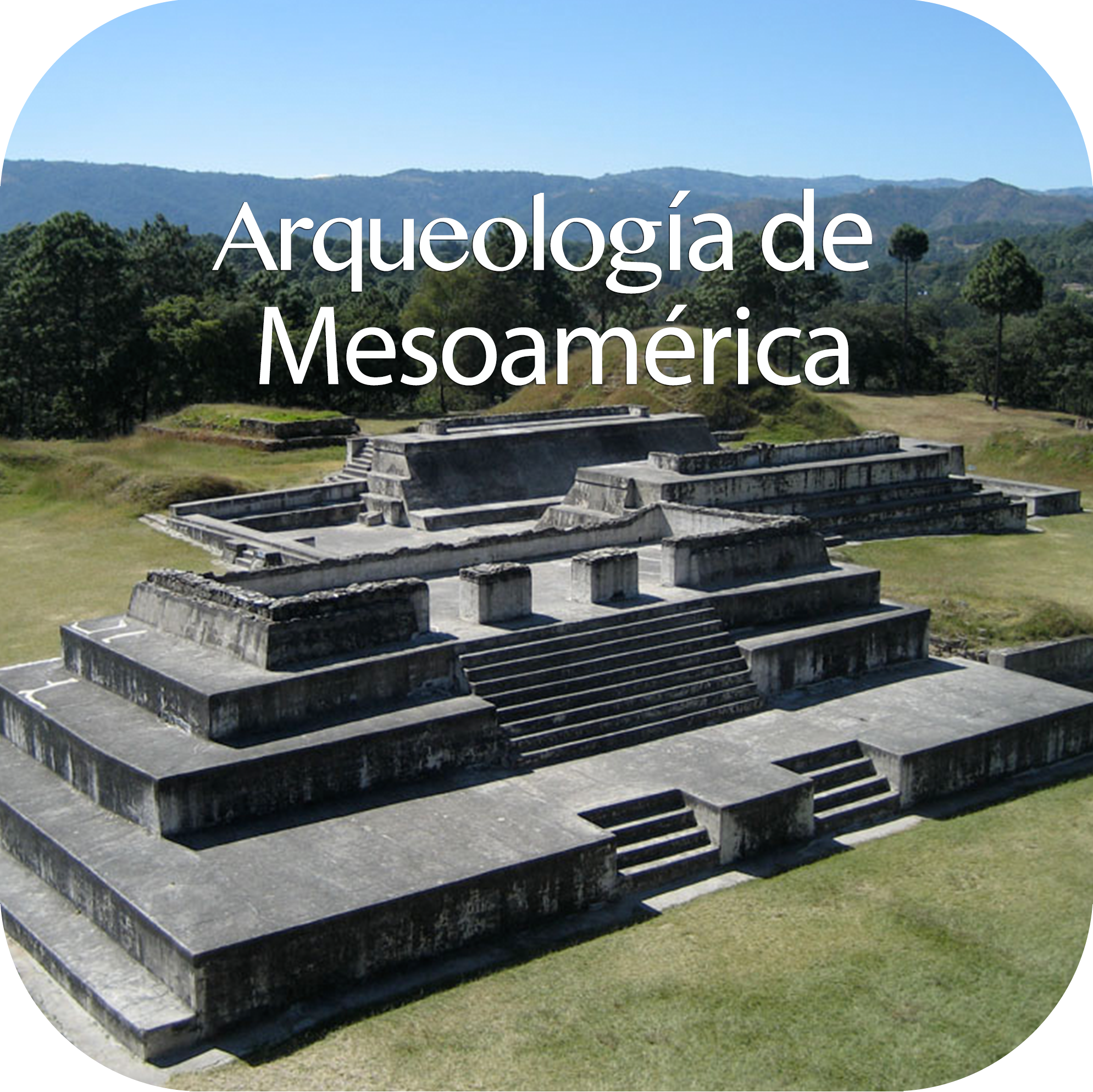 Arqueología de Mesoamérica