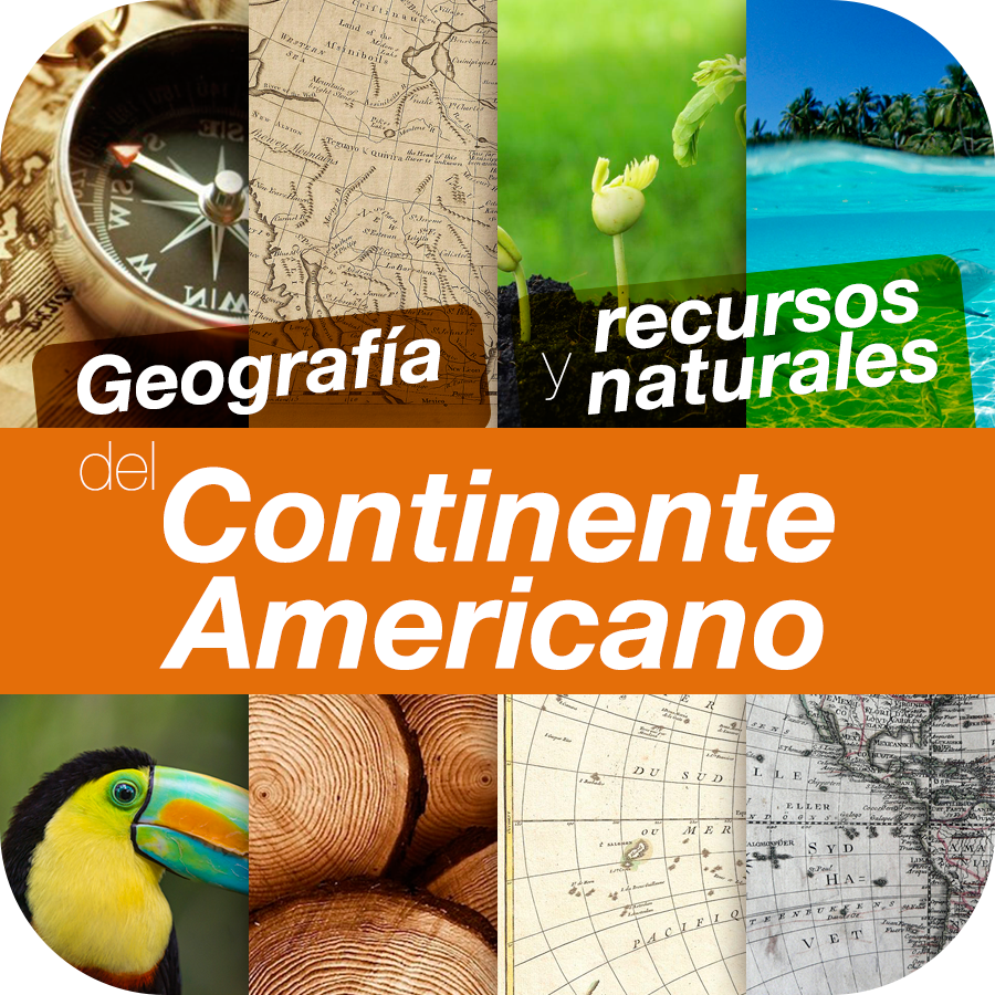 Geografía y Recursos naturales del Continente Americano