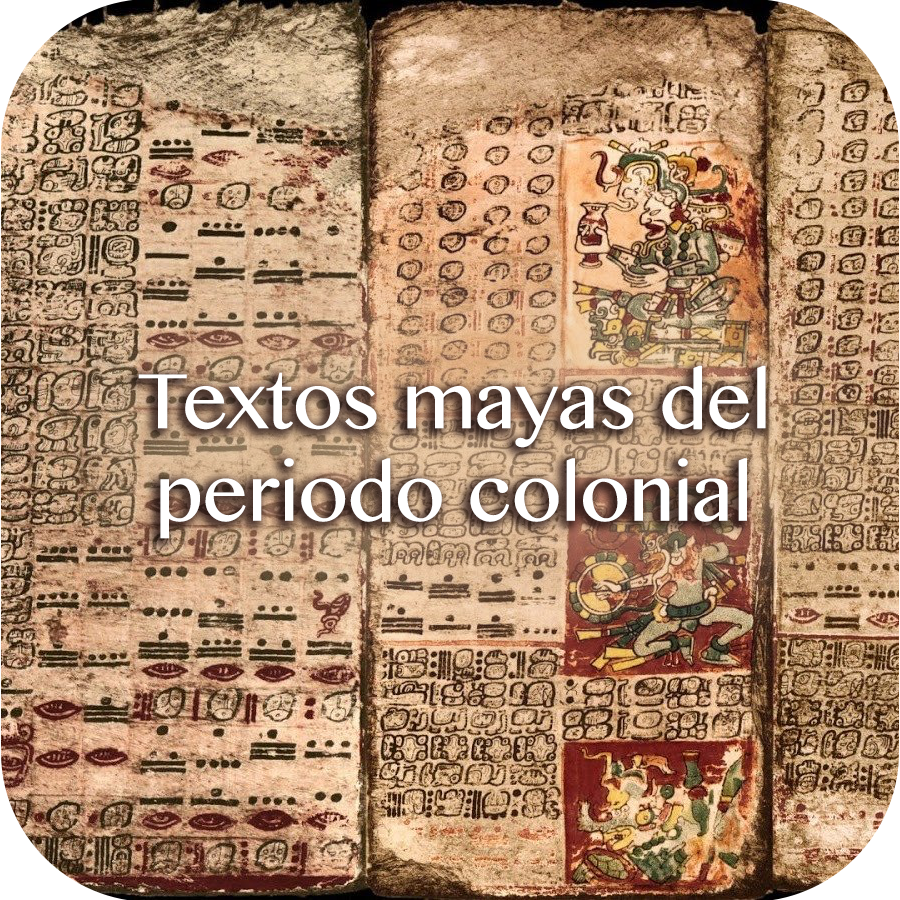 Textos mayas del período colonial